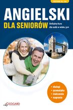 Okładka - Angielski dla seniorów. Poziom podstawowy - Praca zbiorowa