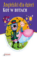 Okładka - Kot w butach - Puss in Boots - Profesor Bartosz Łoza