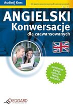 Okładka - Angielski - Konwersacje dla zaawansowanych - Praca zbiorowa
