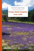 Okładka - Czem chata bogata, tem rada - Wincenty Korotyński