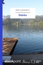 Okładka - Daleko - Józef Czechowicz