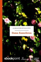 Okładka - Dama Kameliowa - Aleksander Dumas (syn)