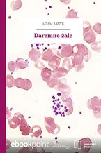 Okładka - Daremne żale - Adam Asnyk