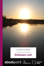 Dolinami rzek