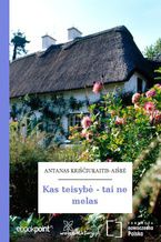 Okładka - Kas teisyb - tai ne melas - Antanas Kriščiukaitis-Aišb