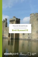 Okładka - Król Ryszard II - William Shakespeare (Szekspir)