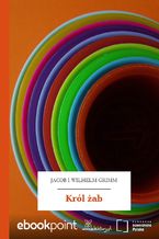 Okładka - Król żab - Jacob i Wilhelm Grimm