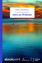 Okładka - Lato na Wołyniu - Józef Czechowicz