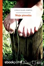 Okładka - Moja piosnka - Cyprian Kamil Norwid