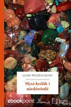 Okładka - Mysi-królik i niedźwiedź - Jacob i Wilhelm Grimm