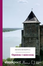 Okładka - Ogniem i mieczem - Henryk Sienkiewicz