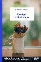 Okładka - Pamięci zniknionego - Józef Czechowicz