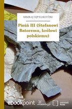 Okładka - Pieśń III (Stefanowi Batoremu, królowi polskiemu) - Mikołaj Sęp Szarzyński