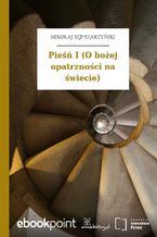 Okładka - Pieśń I (O bożej opatrzności na świecie) - Mikołaj Sęp Szarzyński