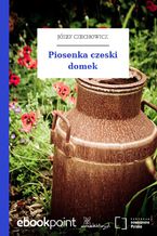 Okładka - Piosenka czeski domek - Józef Czechowicz
