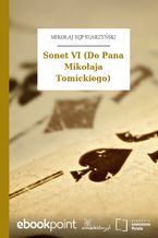 Okładka - Sonet VI (Do Pana Mikołaja Tomickiego) - Mikołaj Sęp Szarzyński