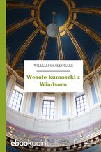 Okładka - Wesołe kumoszki z Windsoru - William Shakespeare (Szekspir)