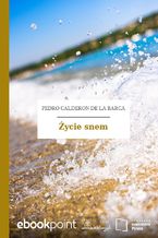 Okładka - Życie snem - Pedro Calderon de la Barca