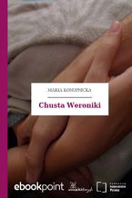 Okładka - Chusta Weroniki - Maria Konopnicka