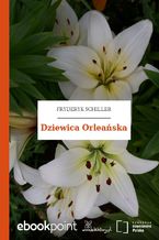 Okładka - Dziewica Orleańska - Fryderyk Schiller