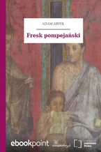 Okładka - Fresk pompejański - Adam Asnyk