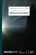 Okładka - Otwarcie przemian - Krzysztof Kamil Baczyński