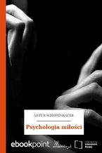 Okładka - Psychologia miłości - Artur Schopenhauer