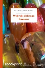 Wybryki dobrego humoru