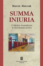 Okładka - Summa iniuria - Marcin Matczak