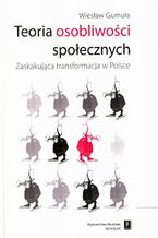Okładka - Teoria osobliwości społecznych - Wiesław Gumuła