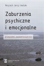 Okładka - Zaburzenia psychiczne i emocjonalne - Wojciech Imielski