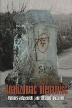 Okładka - Analizować nienawiść - Paweł Kuciński, Grzegorz Krzywiec