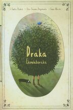 Okładka - Draka ekonieboraka - Emilia Dziubak, Eliza Saroma-Stępniewska, Iwona Wierzba