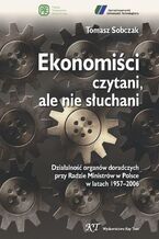 Okładka - Ekonomiści czytani, ale nie słuchani - Tomasz Sobczak