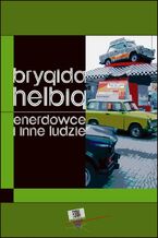 Okładka - Enerdowce i inne ludzie - Brygida Helbig