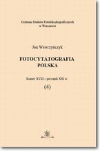 Okładka - Fotocytatografia polska (4). Koniec XVIII - początek XXI w - Jan Wawrzyńczyk