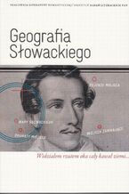 Okładka - Geografia Słowackiego - Dorota Siwicka, Marta Zielińska