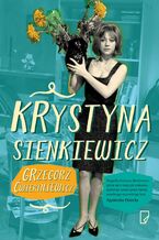 Okładka - Krystyna Sienkiewicz - Grzegorz Ćwiertniewicz