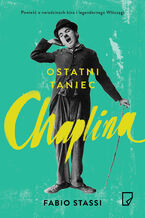 Okładka - Ostatni taniec Chaplina - Fabio Stassi