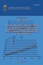 Okładka - Poziom rozwoju somatycznego i funkcjonalnego populacji populacji dzieci wiejskich Żywiecczyzny i jego społeczno - ekonomiczne uwarunkowania - Janusz Jaworski