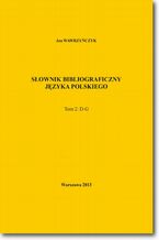 Okładka - Słownik bibliograficzny języka polskiego Tom 2 (D-G) - Jan Wawrzyńczyk