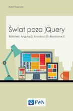 Okładka - Świat poza jQuery - Karol Rogowski