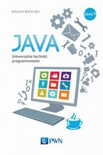 Okładka - JAVA. Uniwersalne techniki programowania - Krzysztof Barteczko