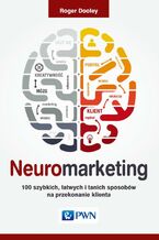 Okładka - Neuromarketing - Roger Dooley