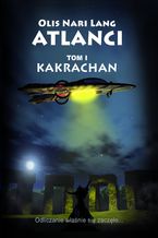 Okładka - Kakrachan Tom I sagi Atlanci - Olis Nari Lang