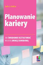 Okładka - Planowanie kariery - Stella U. Molitor