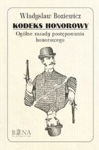 Okładka - Kodeks honorowy - Władysław Boziewicz