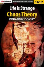 Okładka - Life is Strange - Chaos Theory - poradnik do gry - Jacek "Ramzes" Winkler