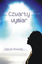 Okładka - Czwarty wymiar - Danuta Wawrzak
