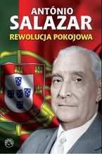 Okładka - Rewolucja pokojowa - Antonio Salazar